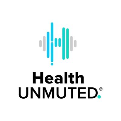 Health Unmuted
